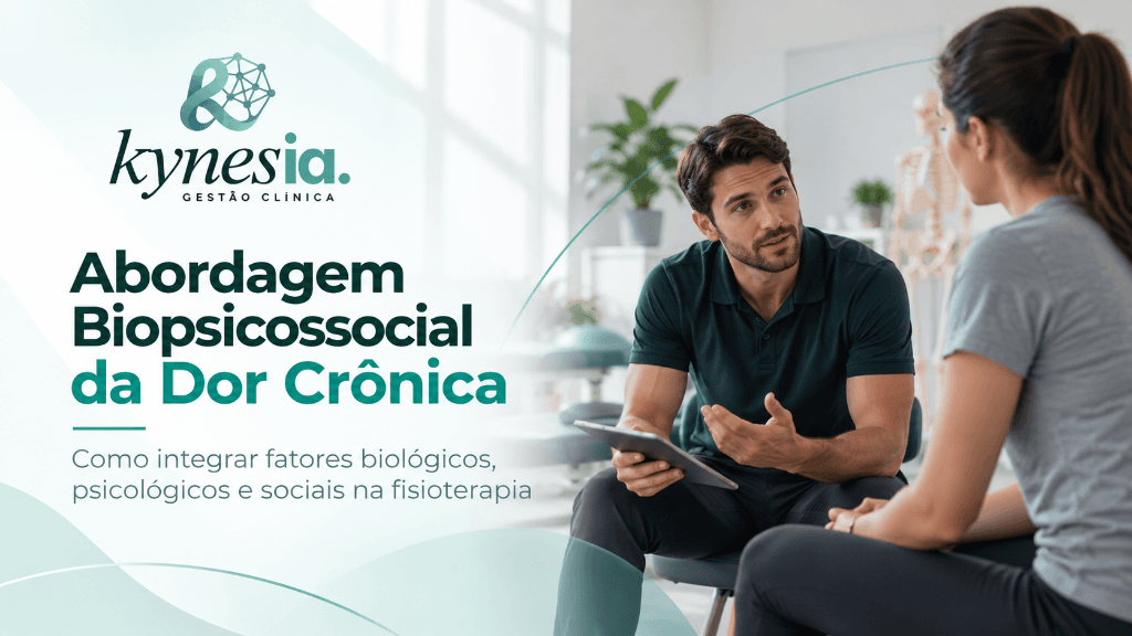 Abordagem Biopsicossocial da Dor Crônica na Fisioterapia: Guia Clínico Completo